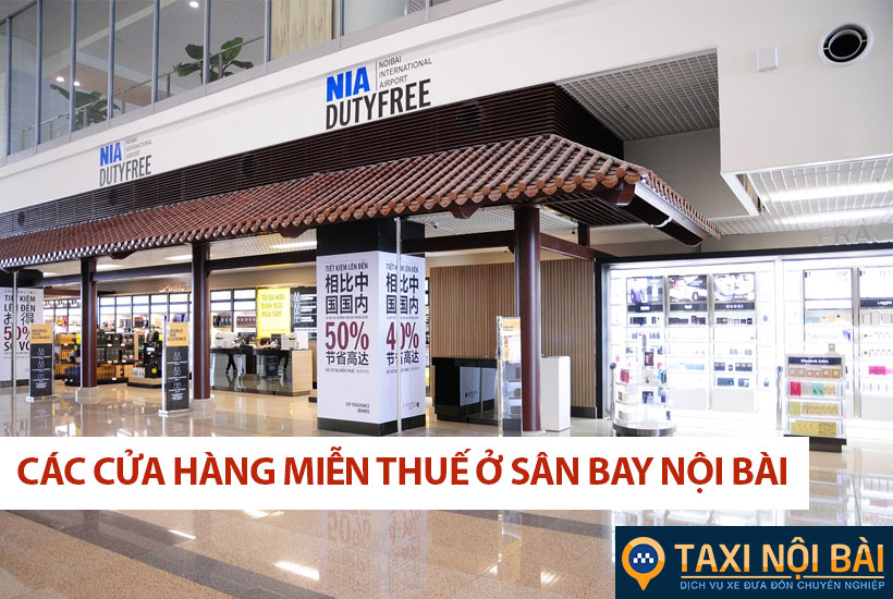 Các cửa hàng miễn thuế ở sân bay Nội Bài