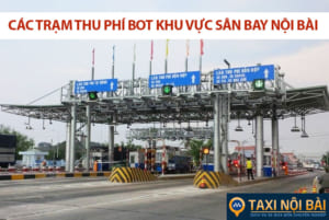 Các trạm thu phí BOT khu vực sân bay Nội Bài