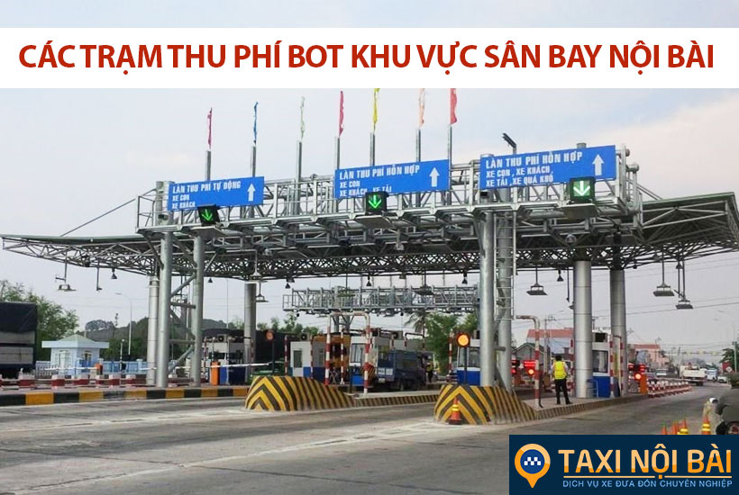 Các trạm thu phí BOT khu vực sân bay Nội Bài